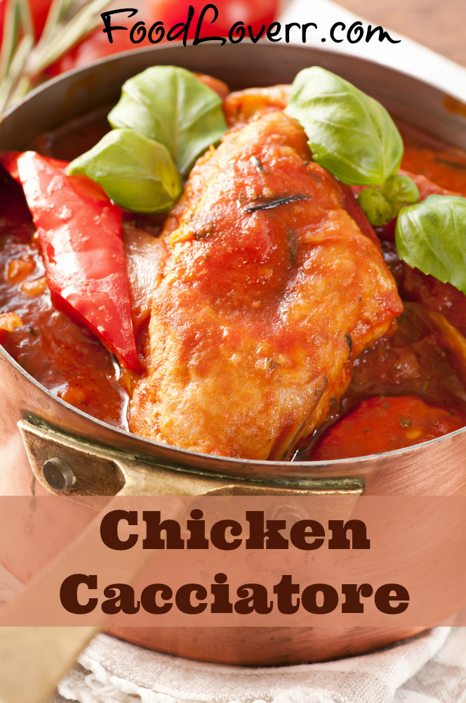 Chicken Cacciatore – Food Loverr